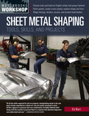 Sheet Metal Shaping : Tools, Skills, and Projects-9780760365748