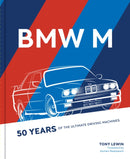 BMW M : 50 Years of the Ultimate Driving Machines-9780760368480