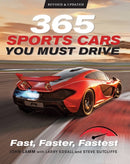 365 Sports Cars You Must Drive : Fast, Faster, Fastest - Revised and Updated-9780760369777
