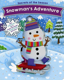 Snowman's Adventure : Join Snowman on a layer-by-layer wintertime journey!-9780760371961