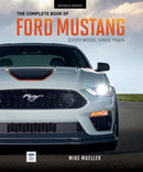 The Complete Book of Ford Mustang : Every Model Since 1964-1/2-9780760372883
