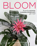 Bloom : The secrets of growing flowering houseplants year-round-9780760374153