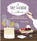 The Emily Dickinson Cookbook : Recipes from Emily's Table Alongside the Poems That Inspire Them-9780760374368