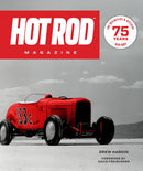 HOT ROD Magazine : 75 Years-9780760376256