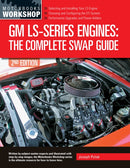 GM LS-Series Engines : The Complete Swap Guide, 2nd Edition-9780760376546
