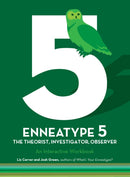 Enneatype 5: The Observer, Investigator, Theorist : An Interactive Workbook-9780760377888