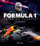 Formula 1 Drive to Survive The Unofficial Companion : The Stars, Strategy, Technology, and History of F1-9780760380673