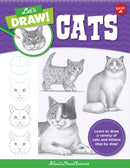 Let's Draw Cats : Learn to draw a variety of cats and kittens step by step! Volume 1-9780760380703