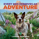Every Dog Deserves an Adventure-9780760381373