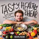 Tasty. Healthy. Cheap. : Budget-Friendly Recipes with Exciting Flavors-9780760382202