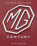 MG Century : 100 Years-Safety Fast!-9780760383155