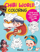 Chibi World Coloring : Color your way through cute and cool chibi art! Volume 2-9780760384947