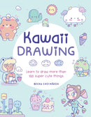 Kawaii Drawing : Learn to draw more than 100 super cute things-9780760385340