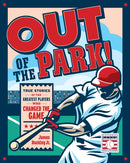 Out of the Park! : True Stories of the Greatest Players Who Changed the Game-9780760386828