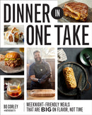 Dinner in One Take : Weeknight-Friendly Meals That are Big on Flavor, Not Time-9780760387375