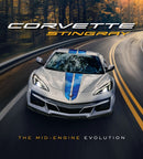 Corvette Stingray : The Mid-Engine Evolution-9780760388280