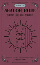 In Focus Shadow Work : Your Personal Guide-9780760388808