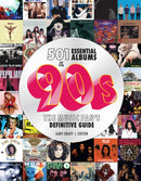 501 Essential Albums of the '90s : The Music Fan's Definitive Guide-9780760389034