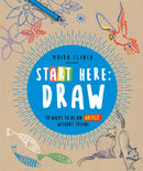 Draw : 50 Ways to Be an Artist Without Trying-9780760390252