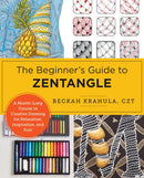 The Beginner''s Guide to Zentangle