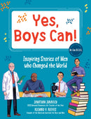 Yes, Boys Can! : Inspiring Stories of Men Who Changed the World - He Can H.E.A.L.-9780760391952