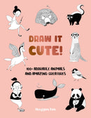 Draw It Cute! : 100+ Adorable Animals and Amazing Creatures Volume 1-9780760392362