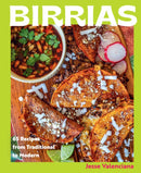 Birrias : 65 Recipes from Traditional to Modern-9780760392690