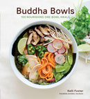 Buddha Bowls : 100 Nourishing One-Bowl Meals [A Cookbook]-9780760393352
