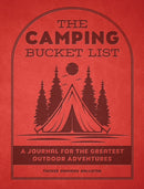 The Camping Bucket List : A Journal for the Greatest Outdoor Adventures-9780760393697