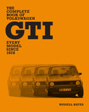 The Complete Book of Volkswagen GTI : Every Model Since 1976-9780760393741
