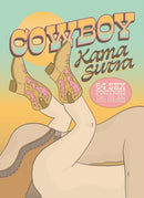 Cowboy Kama Sutra : 64 Sex Positions for You and Your Pardner-9780760395950