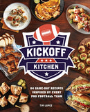 Kickoff Kitchen : 64 Game-Day Recipes Inspired by Every Pro Football Team-9780760397039