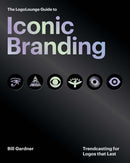 The LogoLounge Guide to Iconic Branding : Trendcasting for Logos that Last-9780760398104