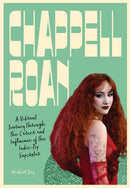 Chappell Roan : A Vibrant Journey Through the Career and Influence of the Indie-Pop Superstar-9780760399279