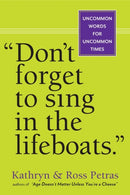 Don't Forget To Sing In The Lifeboats (U.S edition)-9780761155256