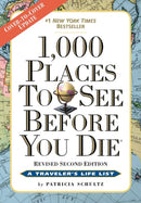 1,000 Places to See Before You Die : Revised Second Edition-9780761156864