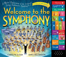 Welcome to the Symphony : A Musical Exploration of the Orchestra Using Beethoven's Symphony No. 5-9780761176473