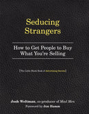 Seducing Strangers