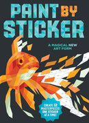 Paint by Sticker : Create 12 Masterpieces One Sticker at a Time!-9780761187233
