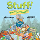 Stuff! Reduce, Reuse, Recycle-9780761462378
