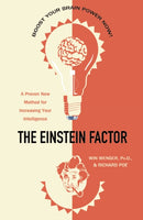 The Einstein Factor : A Proven New Method for Increasing Your Intelligence-9780761501862