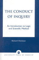The Conduct of Inquiry : An Introduction of Logic and Scientific Method-9780761813071