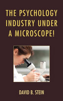 The Psychology Industry Under a Microscope!-9780761859567