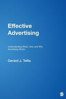 Effective Advertising : Understanding When, How, and Why Advertising Works-9780761922537