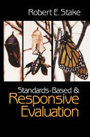 Standards-Based and Responsive Evaluation-9780761926658