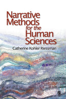 Narrative Methods for the Human Sciences-9780761929987