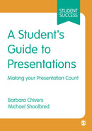 A Student's Guide to Presentations : Making your Presentation Count-9780761943693