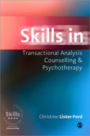 Skills in Transactional Analysis Counselling & Psychotherapy-9780761956976