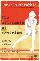 The Aftermath of Feminism : Gender, Culture and Social Change-9780761970620