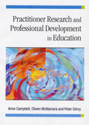 Practitioner Research and Professional Development in Education
